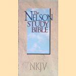 The Nelson Study Bible door Earl D. Radmacher