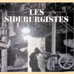 Les Sid&eacute;rurgistes
Ren&eacute; Leboutte
&euro;&nbsp;15,00