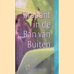 Brabant in de Ban van Buiten: Gids van de natuurgebieden van Brabants Landschap door Vic Bakker e.a.
