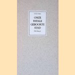 Onze fatale geboortestad
C.C.S. Crone e.a.
€ 15,00 Onze fatale geboortestad
C.C.S. Crone e.a.
€ 15,00