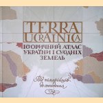 Terra Ucrainica = Earth Again: Historical Atlas of Ukraine and the Adjacent Lands (Ukrainian Edition)
Dimitry Vortman e.a.
€ 30,00 Terra Ucrainica = Earth Again: Historical Atlas of Ukraine and the Adjacent Lands (Ukrainian Edition)
Dimitry Vortman e.a.
€ 30,00