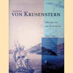 Atlas van een reis om de wereld 1803-1806. De eerste Russische reis om de wereld. Onder bevel; van kapitein von Krusenstern voeren de schepen Nadesha en Nebva naar de Pacific
Kapitein von Krusenstern
€ 10,00 Atlas van een reis om de wereld 1803-1806. De eerste Russische reis om de wereld. Onder bevel; van kapitein von Krusenstern voeren de schepen Nadesha en Nebva naar de Pacific
Kapitein von Krusenstern
€ 10,00