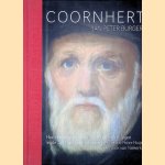 Coornhert: licht in Europa: hoe een Amsterdams filosoof de grondslagen legde voor de moderne wereld door Jan Peter Burger
