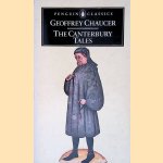The Canterbury Tales door Geoffrey Chaucer