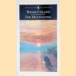 The Moonstone door Wilkie Collins