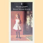 What Maisie Knew door Henry James