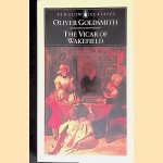 The Vicar of Wakefield door Oliver Goldsmith