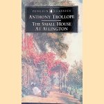 The Small House at Allington door Anthony Trollope
