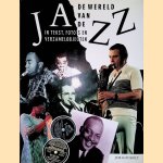 De Wereld van de Jazz in tekst, foto's en verzamelobjecten door Jim Godbolt