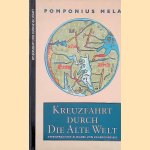 Kreuzfahrt durch die alte Welt: Zweisprachige Ausgabe von Kai Brodersen door Pomponius Mela