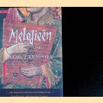 Melodieën of Aanvullingen op het kwikzilveren tijdperk
Helmut Krausser
€ 8,00 Melodieën of Aanvullingen op het kwikzilveren tijdperk
Helmut Krausser
€ 8,00