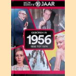Geboren in 1956: 1956 tot 1974
Mark van der Linden e.a.
&euro;&nbsp;8,00