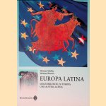 Europa Latina: Schl&uuml;sseltexte zu Europa und Austria Latina
Werner M&uuml;ller
&euro;&nbsp;10,00