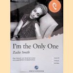 I'm the Only One: Das H&ouml;rbuch zum Sprachen lernen.mit ausgew&auml;hlten Kurzgeschichten
Zadie Smith
&euro;&nbsp;10,00