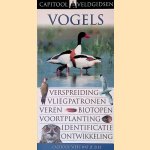 Vogels: verspreiding, vliegpatronen, veren, biotopen, voortplanting, identificatie, ontwikkeling door Jonathan Elphick e.a.
