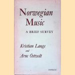 Norwegian Music: A Brief Survey door Kristian Lange e.a.
