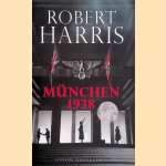 M&uuml;nchen 1938 door Robert Harris