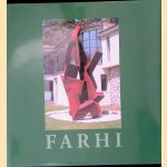 Jean-Claude Farhi: sculptures 2000-2001 door Pierre Restany
