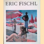 Eric Fischl: art in America door Peter Schjedahl
