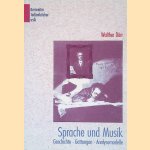 Sprache und Musik: Geschichte, Gattungen, Analysemodelle door Walther D&uuml;rr