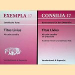 Exempla: Lateinische Texte; Consilia: Lehrerkommentare: Band 17: Titus Livius: Ab urbe condita
Hans-Joachim Gl&uuml;klich
&euro;&nbsp;10,00