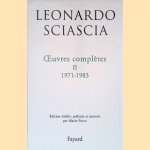 Oeuvres compl&egrave;tes II: 1971-1983 door Leonardo Sciascia
