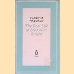 The Real Life of Sebastian Knight door Vladimir Nabokov