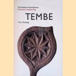Tembe: Surinaamse houtsnijkunst = Suriname woodcarving door F.H.J. Muntslag