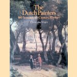 The Dutch Painters: 100 Seventeenth Century Masters door Chirstopher Wright