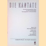 Die Kantate: Eine Sammlung geistlicher Musik f&uuml;r Chor und Instrumente door Hans Grischkat