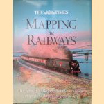 The Times Mapping the Railways door David Spaven e.a.