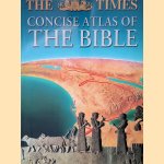 The Times Concise Atlas of the Bible door James B. Pritchard