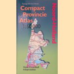 Compact Provincie Atlas Noord-Holland 1:50 000 door Wolters-Noordhoff Atlasprodukties