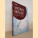 World Atlas: Complete Edition - 3rd Edition door Collins