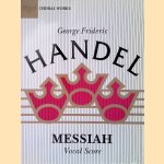 Messiah: Vocal Score door Georg Friedrich H&auml;ndel
