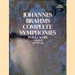 Complete Symphonies in Full Score door Johannes Brahms