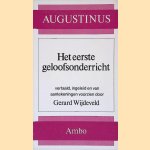 Het eerste geloofsonderricht door Aurelius Augustinus