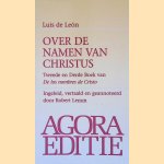 Over de namen van Christus: Tweede en derde boek van De los nombres de Cristo
Luis de León
€ 15,00 Over de namen van Christus: Tweede en derde boek van De los nombres de Cristo
Luis de León
€ 15,00