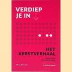 Verdiep je in... - Het Kerstverhaal door Peter Ben Smit