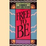Free to Be door James A. Nestingen e.a.