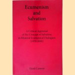 Ecumenism and Salvation: A Critical Appraisal of the Concept of Salvation in Bilateral Ecumenical Dialogues (1970-2000)
Marinus Pieter Cornelis Frederik Lanooij
€ 10,00 Ecumenism and Salvation: A Critical Appraisal of the Concept of Salvation in Bilateral Ecumenical Dialogues (1970-2000)
Marinus Pieter Cornelis Frederik Lanooij
€ 10,00