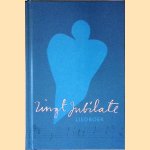 zingt jubilate : Liederboek door Interdiocesane Commissie voor Liturgische Zielzorg