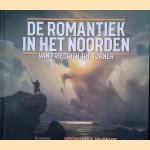 De romantiek in het Noorden: Van Friedrich tot Turner door Werner Busch e.a.