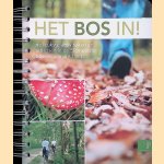 Het bos in! door Petra de Hamer