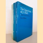 The Organ Music of J.S. Bach (3 volumes) door Peter Williams