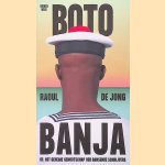Boto Banja, of: het geheim genootschap der dansende schrijvers
Raoul de Jong
€ 5,00 Boto Banja, of: het geheim genootschap der dansende schrijvers
Raoul de Jong
€ 5,00