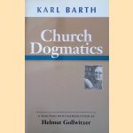 Church Dogmatics door Karl Barth