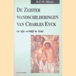 Zeister wandschilderingen van Charles Eyck en zijn verblijf in Zeist door R.P.M. Rhoen