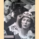 Sotheby's Founded 1744 :A Celebration of 250 years door Sotheby's