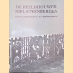 De beeldhouwer Niel Steenbergen en St. Janskathedraal te 's-Hertogenbosch door G. van de - en anderen Camp